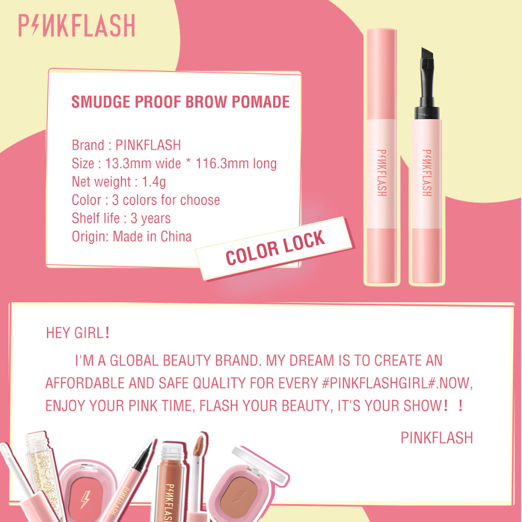 PINKFLASH SMUDGE PROOF BROW POMADE BR01