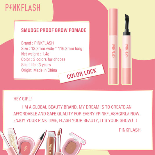 PINKFLASH SMUDGE PROOF BROW POMADE BR01