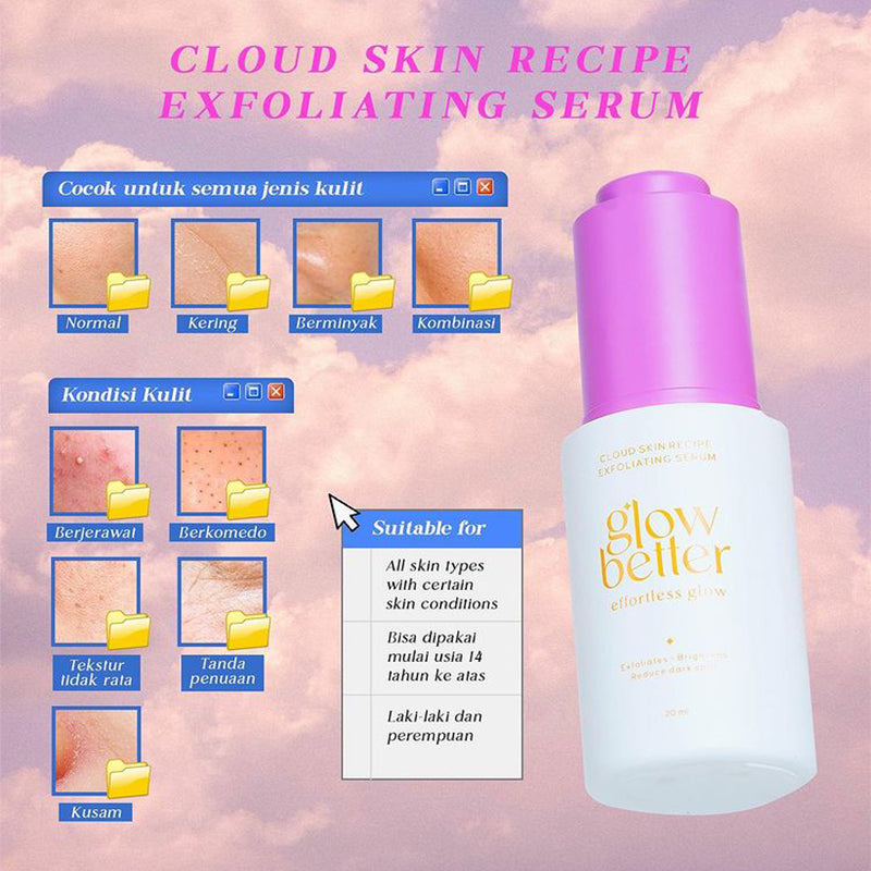 Glow Better Effortless Glow Cloud Skin Recipe Exfoliating Serum