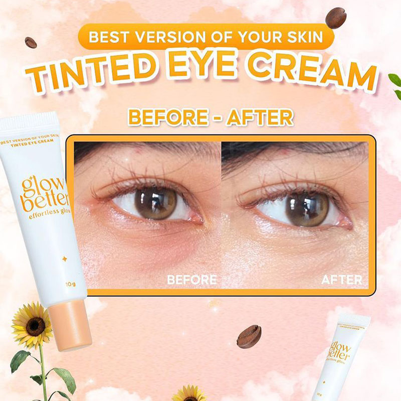 GLOW BETTER Effortless Glow Best Version of Your Skin Tinted Eye Cream