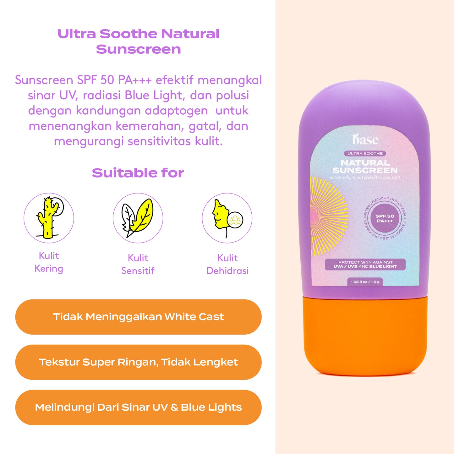 Base Ultra Soothe Natural Sunscreen SPF 50 PA+++ | 45 g