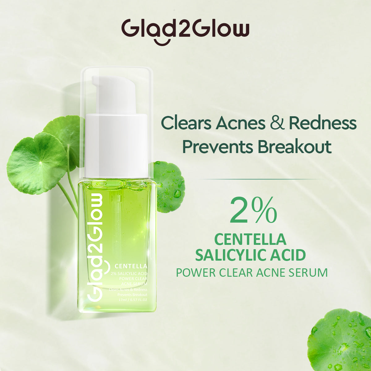 Glad2Glow Centella 2% Salicylic Acid Power Clear Acne Serum | 17 ml