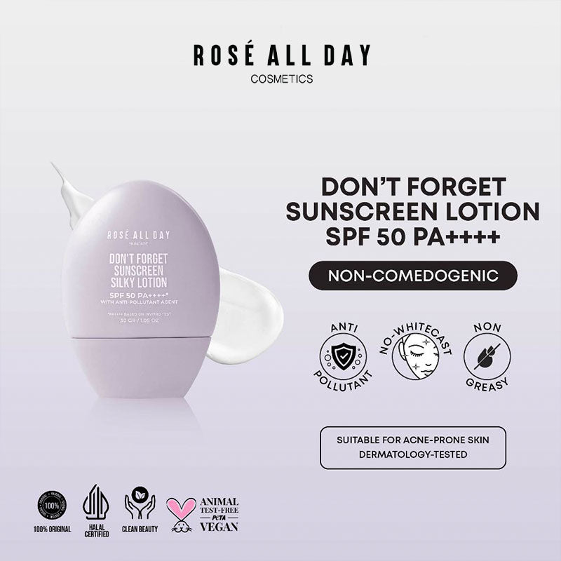 ROSE ALL DAY Dont Forget Sunscreen Silky Lotion SPF 50++++ | 30 gr