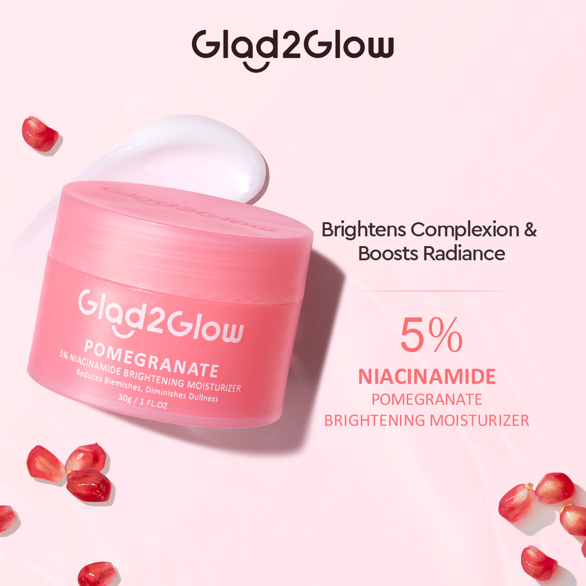 Glad2Glow Pomegranate Niacinamide Power Bright Moisturizer | 30 g