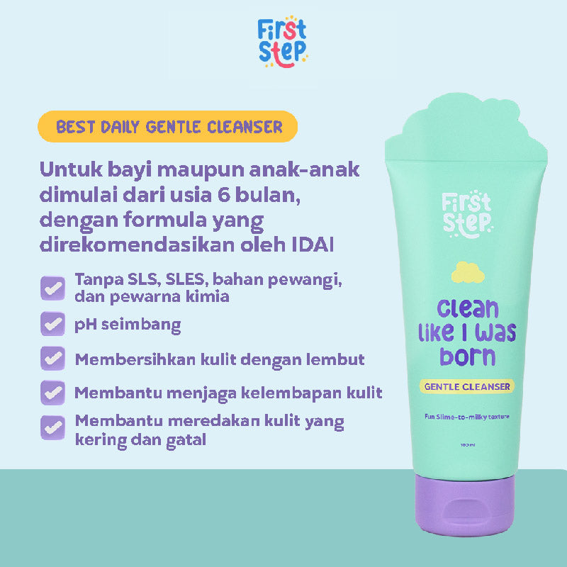 First Step Sabun Bayi & Anak - Clean Like I was Born Gentle Cleanser | 100ml